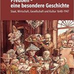 خرید و دانلود نسخه کامل کتاب PreuBen:  Eine Besondere Geschichte; Staat, Wirtschaft, Gesellschaft Und Kultur 1648-1947 (German Edition)[2019] –  PDF