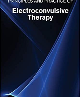 خرید و دانلود نسخه کامل کتاب Principles and Practice of Electroconvulsive Therapy –  PDF