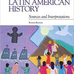 خرید و دانلود نسخه کامل کتاب Problems in Modern Latin American History: Sources and Interpretations (4th Edition) –  Pdf