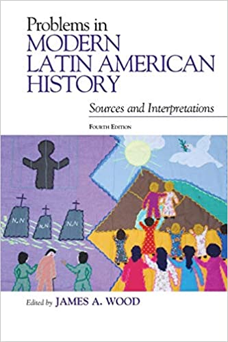 خرید و دانلود نسخه کامل کتاب Problems in Modern Latin American History: Sources and Interpretations (4th Edition) – Pdf_6837ca82744d8.jpeg خرید و دانلود نسخه کامل کتاب Problems in Modern Latin American History: Sources and Interpretations (4th Edition) – Pdf