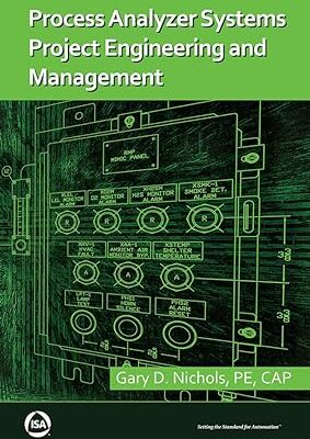 خرید و دانلود نسخه کامل کتاب Process Analyzer Systems Project Engineering and Management –  Pdf