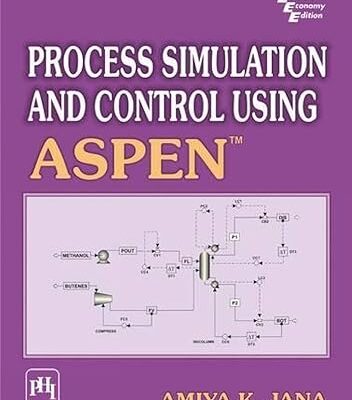 خرید و دانلود نسخه کامل کتاب Process Simulation and Control Using Aspen – Pdf