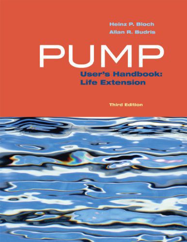 خرید و دانلود نسخه کامل کتاب Pump User’s Handbook: Life Extension (3rd Edition) – Pdf_6839810442357.jpeg خرید و دانلود نسخه کامل کتاب Pump User’s Handbook: Life Extension (3rd Edition) – Pdf