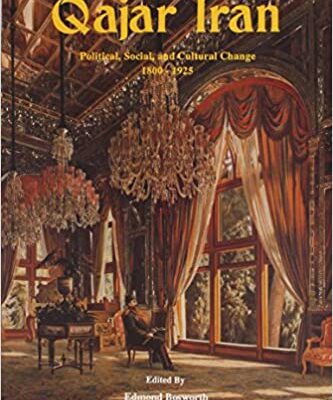 خرید و دانلود نسخه کامل کتاب Qajar Iran : political, social, and cultural change, 1800-1925 – PDF