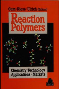 خرید و دانلود نسخه کامل کتاب Reaction Polymers: Polyurethanes, Epoxies, Unsaturated Polyesters, Phenolics, Special Monomers and Additives – Chemistry, Properties, Applications, Markets – Pdf_683888a7dea38.jpeg خرید و دانلود نسخه کامل کتاب Reaction Polymers: Polyurethanes, Epoxies, Unsaturated Polyesters, Phenolics, Special Monomers and Additives – Chemistry, Properties, Applications, Markets – Pdf