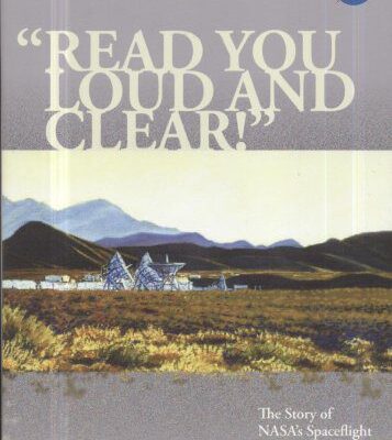 خرید و دانلود نسخه کامل کتاب ”Read you loud and clear!”: the story of NASA’S spaceflight tracking and data network –  PDF