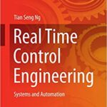 خرید و دانلود نسخه کامل کتاب Real Time Control Engineering: Systems And Automation –  Pdf