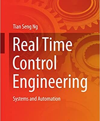 خرید و دانلود نسخه کامل کتاب Real Time Control Engineering: Systems And Automation –  Pdf