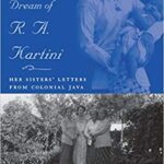خرید و دانلود نسخه کامل کتاب Realizing the Dream of R. A. Kartini:  Her Sister's Letters from Colonial Java (Ohio RIS Southeast Asia Series)