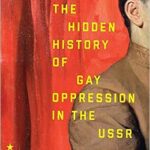 خرید و دانلود نسخه کامل کتاب Red closet: The hidden history of gay oppression in the USSR –  +  Pdf