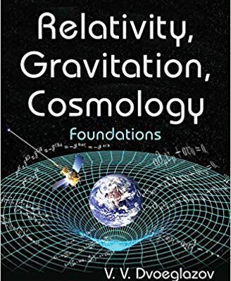 خرید و دانلود نسخه کامل کتاب Relativity, Gravitation, Cosmology: Foundations (Contemporary Fundamental Physics)