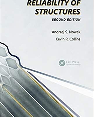 خرید و دانلود نسخه کامل کتاب Reliability of Structures (2nd Edition) BY Nowak –  Pdf