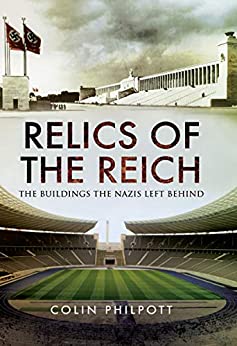 خرید و دانلود نسخه کامل کتاب Relics of the Reich: The Buildings the Nazis Left Behind –  Pdf