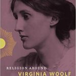 خرید و دانلود نسخه کامل کتاب Religion Around Virginia Woolf – Pdf