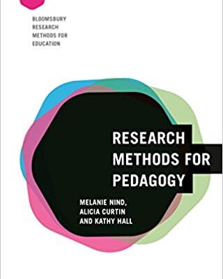 خرید و دانلود نسخه کامل کتاب Research Methods for Pedagogy (Bloomsbury Research Methods for Education)