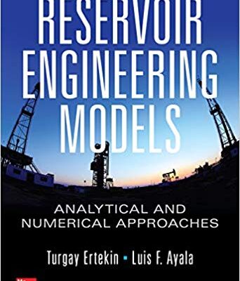 خرید و دانلود نسخه کامل کتاب Reservoir Engineering Models Analytical and Numerical Approaches (9781259585630) –  PDF