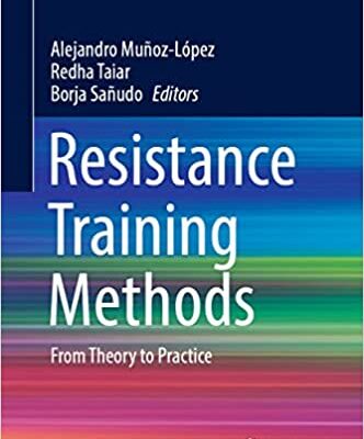 خرید و دانلود نسخه کامل کتاب Resistance Training Methods: From Theory to Practice [2021] –  PDF