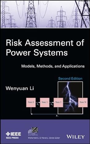 خرید و دانلود نسخه کامل کتاب Risk Assessment of Power Systems: Models, Methods, and Applications (IEEE Press Series on Power and Energy Systems Book 41) (2nd Edition) – PDF_683886c967f3d.jpeg خرید و دانلود نسخه کامل کتاب Risk Assessment of Power Systems: Models, Methods, and Applications (IEEE Press Series on Power and Energy Systems Book 41) (2nd Edition) – PDF