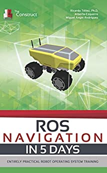 خرید و دانلود نسخه کامل کتاب ROS NAVIGATION IN 5 DAYS: Entirely Practical Robot Operating System Training – Pdf_68366ae65ebdc.jpeg خرید و دانلود نسخه کامل کتاب ROS NAVIGATION IN 5 DAYS: Entirely Practical Robot Operating System Training – Pdf