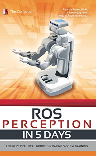 خرید و دانلود نسخه کامل کتاب ROS Perception in 5 days: Entirely Practical Robot Operating System Training – Pdf_68366adca8a84.jpeg خرید و دانلود نسخه کامل کتاب ROS Perception in 5 days: Entirely Practical Robot Operating System Training – Pdf