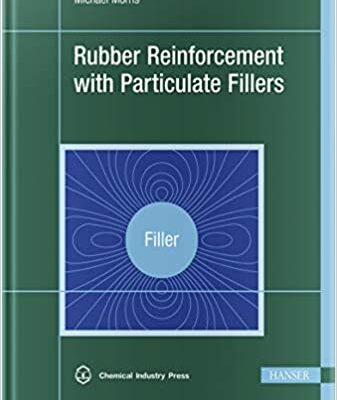 خرید و دانلود نسخه کامل کتاب Rubber Reinforcement with Particulate Fillers –  Pdf
