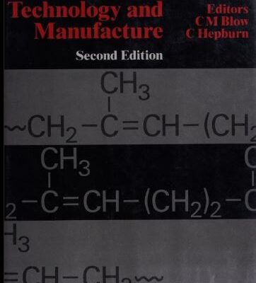 خرید و دانلود نسخه کامل کتاب Rubber technology and manufacture (2nd Edition) –  Pdf