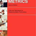 خرید و دانلود نسخه کامل کتاب Safety Metrics:  Tools and Techniques for Measuring Safety Performance (2nd Edition) –  PDF