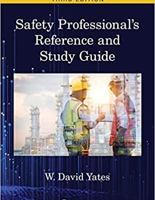 خرید و دانلود نسخه کامل کتاب Safety Professional’s Reference and Study Guide, Third Edition (3rd Edition) –  PDF