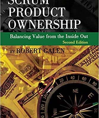 خرید و دانلود نسخه کامل کتاب Scrum Product Ownership: Balancing Value from the Inside Out –  +  PDF