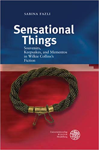 خرید و دانلود نسخه کامل کتاب Sensational Things: Souvenirs, Keepsakes, and Mementos in Wilkie Collins’s Fiction (Anglistische Forschungen)_68383eb327a08.jpeg خرید و دانلود نسخه کامل کتاب Sensational Things: Souvenirs, Keepsakes, and Mementos in Wilkie Collins’s Fiction (Anglistische Forschungen)