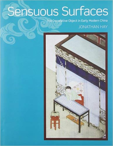 خرید و دانلود نسخه کامل کتاب Sensuous Surfaces: The Decorative Object in Early Modern China_6838387eac2f4.jpeg خرید و دانلود نسخه کامل کتاب Sensuous Surfaces: The Decorative Object in Early Modern China