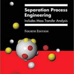 خرید و دانلود نسخه کامل کتاب Separation Process Engineering Includes Mass Transfer Analysis (4th Edition) –  PDF