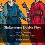 خرید و دانلود نسخه کامل کتاب Shakespeare’s Double Plays: Dramatic Economy on the Early Modern Stage