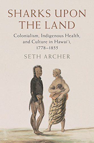 خرید و دانلود نسخه کامل کتاب Sharks upon the Land: Colonialism, Indigenous Health, and Culture in Hawai’i, 1778-1855 (Studies in North American Indian History) – PDF_6837dcc3a94f8.jpeg خرید و دانلود نسخه کامل کتاب Sharks upon the Land: Colonialism, Indigenous Health, and Culture in Hawai’i, 1778-1855 (Studies in North American Indian History) – PDF