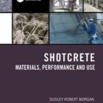 خرید و دانلود نسخه کامل کتاب Shotcrete Materials, Performance and Use –  Pdf