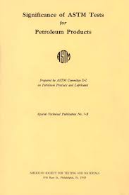 خرید و دانلود نسخه کامل کتاب Significance of ASTM Tests for Petroleum Products