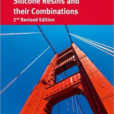 خرید و دانلود نسخه کامل کتاب Silicone Resins and their Combinations (2nd Revised Edition) –  Pdf