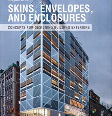خرید و دانلود نسخه کامل کتاب Skins, Envelopes, and Enclosures: Concepts for Designing Building Exteriors –  Pdf