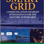 خرید و دانلود نسخه کامل کتاب Smart Grid: Communication-Enabled Intelligence for the Electric Power Grid (IEEE Press) –  PDF