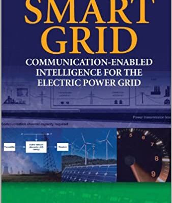 خرید و دانلود نسخه کامل کتاب Smart Grid: Communication-Enabled Intelligence for the Electric Power Grid (IEEE Press) –  PDF