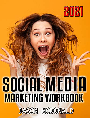 خرید و دانلود نسخه کامل کتاب Social Media Marketing Workbook (2021): How to Use Social Media for Business (2021 Social Media Marketing 1) – + Pdf_68365f121fa34.jpeg خرید و دانلود نسخه کامل کتاب Social Media Marketing Workbook (2021): How to Use Social Media for Business (2021 Social Media Marketing 1) – + Pdf