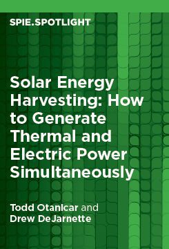 خرید و دانلود نسخه کامل کتاب Solar Energy Harvesting: How to Generate Thermal and Electric Power Simultaneously –  PDF