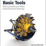 خرید و دانلود نسخه کامل کتاب SOLIDWORKS 2018 Basic Tools (9th edition) –  pdf