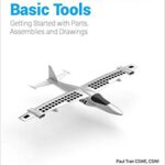 خرید و دانلود نسخه کامل کتاب SOLIDWORKS 2019 Basic Tools (10th edition) –  pdf