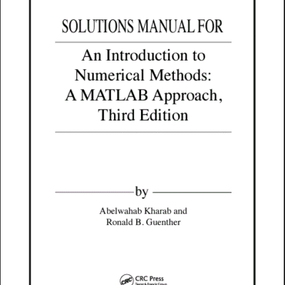 خرید و دانلود نسخه کامل کتاب [Solution Manual] An Introduction to Numerical Methods: A MATLAB Approach (3rd Edition) – Pdf