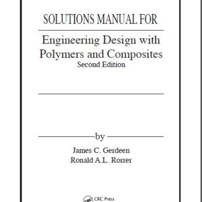 خرید و دانلود نسخه کامل کتاب Solution Manual Engineering Design with Polymers and Composites 2nd Edition