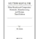 خرید و دانلود نسخه کامل کتاب Solution Manual Fiber-Reinforced Composites: Materials, Manufacturing, and Design 3rd Edition