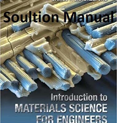 خرید و دانلود نسخه کامل کتاب Solution Manual Introduction to Materials Science for Engineers (8th Edition) – Pdf