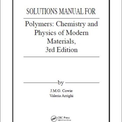 خرید و دانلود نسخه کامل کتاب Solution Manual Polymers: Chemistry and Physics of Modern Materials 3rd Edition