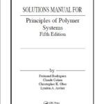 خرید و دانلود نسخه کامل کتاب Solution Manual Principles of Polymer Systems 5th Edition